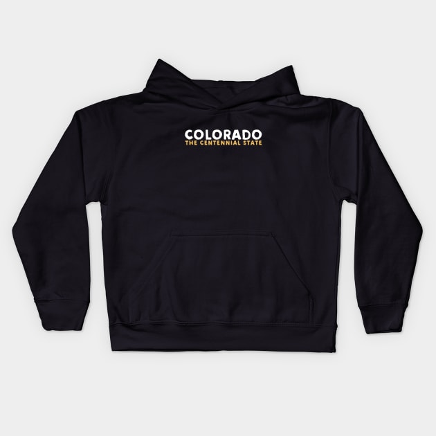 Colorado - The Centennial State Kids Hoodie by Novel_Designs